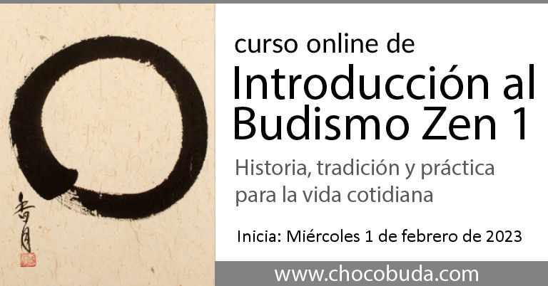 Curso Introducci N Al Budismo Zen Chocobuda Budismo Soto